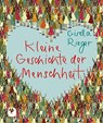 Kleine Geschichte der Menschheit - Gisela Rieger - 9783987001321