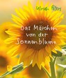 Das Märchen von der Sonnenblume - Ulrich Peters - 9783987001338