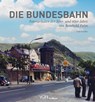 Die Bundesbahn - Udo Kandler - 9783987020018