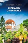 Merano criminale - Elisabeth Florin - 9783987072710