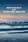 Bretonisch mit Wind und Wellen - Gabriela Kasperski - 9783987072758
