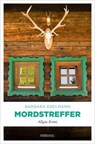 Mordstreffer - Barbara Edelmann - 9783987073267