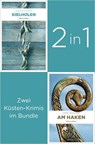 Start der Küsten-Krimi Reihe um Marie Geisler: »Kielholen« und »Am Haken« (2in1-Bundle) - Arnd Rüskamp - 9783987073472