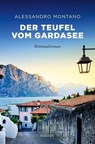 Der Teufel vom Gardasee - Alessandro Montano - 9783987073755