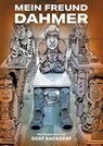 Mein Freund Dahmer - Derf Backderf - 9783987211515