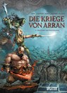 Die Kriege von Arran. Band 4 - Nicolas Jarry ; David Courtois - 9783987212406