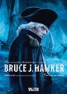 Die neuen Abenteuer von Bruce J. Hawker. Band 1 - Christophe Bec - 9783987214707