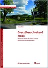 Grenzüberschreitend mobil - Moritz Filter - 9783987261701