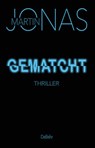 Gematcht - Thriller - Martin Jonas - 9783987270512