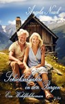 Schicksalsjahre in den Bergen - Ein Wohlfühlroman - Angela Noack - 9783987271175