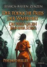 Der tödliche Preis der Wahrheit - Die Welt gegen Jennifer Stein - Psychothriller - Jessica-Aileen Zenzen - 9783987273988