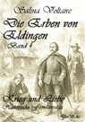 Eldingen Band 4 - Krieg und Liebe - Historischer Roman - Salina Voltaire - 9783987274312