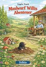Maulwurf Willis Abenteuer - Angela Noack - 9783987275340