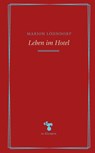 Leben im Hotel - Marion Löhndorf - 9783987370137