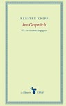 Im Gespräch - Kersten Knipp - 9783987370144