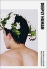Deeply Human - Dominic Hauser ; Martin J. V. Muller - 9783987411052