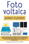 Fotovoltaica paso a paso - M Eng Johannes Wild - 9783987420771