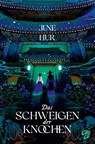 Das Schweigen der Knochen - June Hur - 9783987431296
