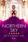 Northern Sky (Rosenborg-Saga, Band 3) - Inga Schneider - 9783987500183