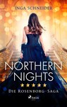 Northern Nights (Rosenborg-Saga, Band 2) - Inga Schneider - 9783987500350