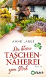 Die kleine Taschennäherei zum Glück - Anne Labus - 9783987510038