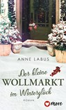 Der kleine Wollmarkt im Winterglück - Anne Labus - 9783987510083