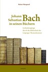 Johann Sebastian Bach in seinen Büchern - Reiner Marquard - 9783987530067