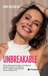 Unbreakable - Dany Michalski - 9783987551512