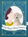 Der Hund ohne Namen - Uwe Krauser ; Franziska Frey - 9783987562020