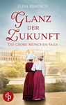 Glanz der Zukunft - Elisa Rimpach - 9783987787119