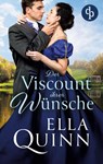 Der Viscount ihrer Wünsche - Ella Quinn - 9783987787881