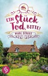 Ein Stück Tod, bitte! - Marc Stroot - 9783987788239