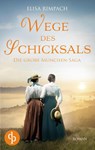 Wege des Schicksals - Elisa Rimpach - 9783987788383