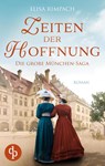 Zeiten der Hoffnung - Elisa Rimpach - 9783987789014