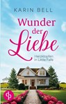 Wunder der Liebe - Karin Bell - 9783987789489