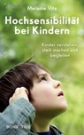 Hochsensibilität bei Kindern - Melanie Vita - 9783987909306