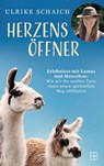 Herzensöffner - Ulrike Schaich - 9783987909566