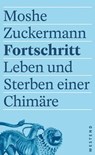 Fortschritt - Moshe Zuckermann - 9783987910456