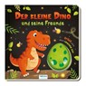 TRÖTSCH - Pappenbuch Leuchtbuch Der kleine Dino und seine Freunde| Ab 2 Jahren - Trötsch Verlag GmbH & Co. KG - 9783988025357