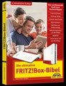 Die ultimative FRITZ! Box Bibel - Das Praxisbuch - Wolfram Gieseke - 9783988100030