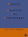 Heinrich von Ofterdingen - Novalis - 9783988280886