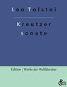 Die Kreutzersonate - Leo Tolstoi - 9783988284501