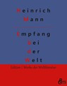 Empfang bei der Welt - Heinrich Mann - 9783988288615