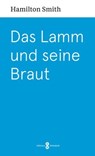 Das Lamm und seine Braut - Hamilton Smith - 9783988380968