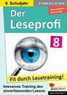 Der Leseprofi - Fit durch Lesetraining / Klasse 8 - Ulrike Stolz ; Lynn-Sven Kohl - 9783988411082