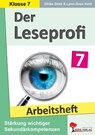 Der Leseprofi / Arbeitsheft - Fit durch Lesetraining / Klasse 7 - Ulrike Stolz ; Lynn-Sven Kohl - 9783988411167