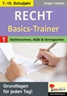Recht - Basics-Trainer / Band 1: Rechtsnormen, AGBs und Vertragsarten - Holger Cebulla - 9783988412638