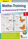 Mathe-Training zur Wiederholung und Festigung / Klasse 1 - Jörg Krampe ; Rolf Mittelmann - 9783988413277