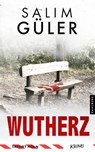Wutherz - Tatort Köln - Salim Güler - 9783988451378