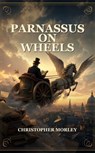 Parnassus On Wheels - Christopher Morley - 9783988547286